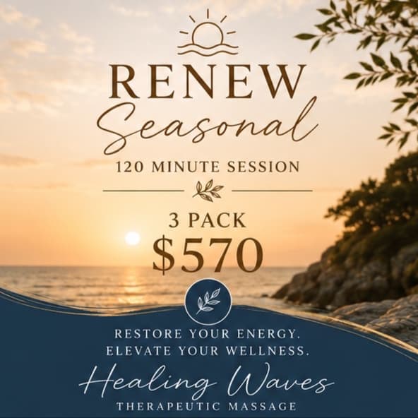 Renew Seasonal at Healing Waves Therapeutic Massage in Niceville, FL